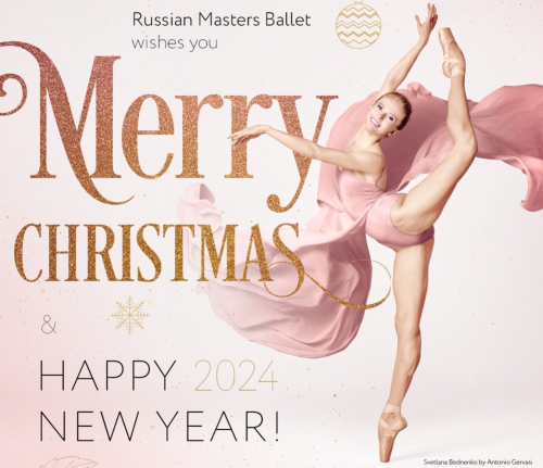 MERRY CHRISTMAS FROM RUSSIAN MASTERS BALLET MERRY CHRISTMAS FROM RUSSIAN MASTERS BALLET