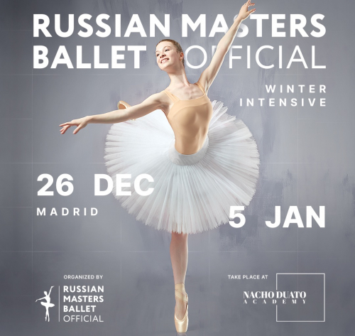 Russian Masters Ballet Winter intensive 24/25 in Madrid Russian Masters Ballet Winter intensive 24/25 in Madrid