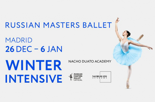 Russian Masters Ballet Winter intensive in Madrid Russian Masters Ballet Winter intensive in Madrid